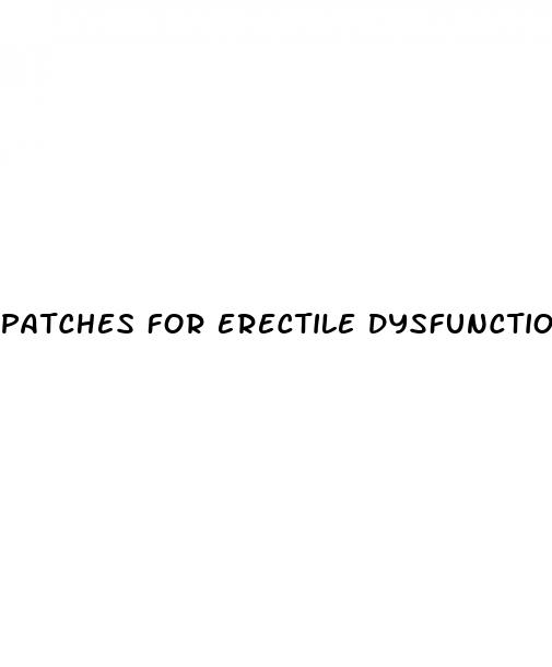 patches for erectile dysfunction