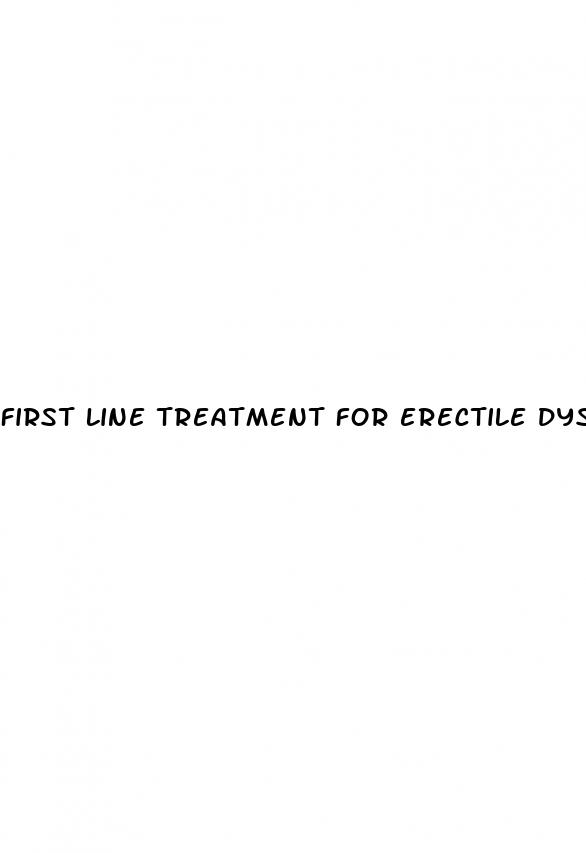 first line treatment for erectile dysfunction