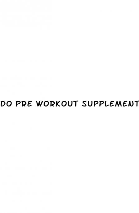 do pre workout supplements cause erectile dysfunction