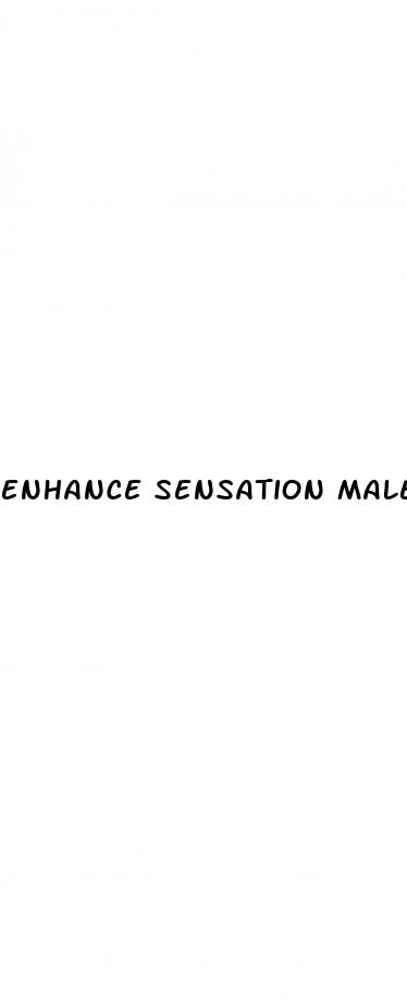 enhance sensation male