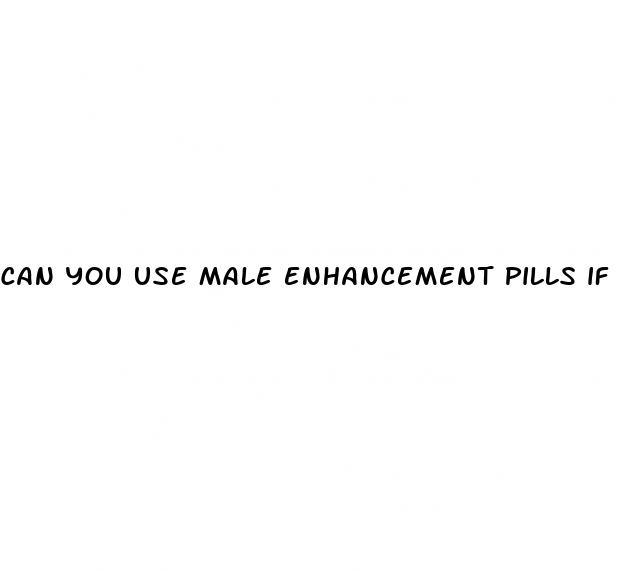 can you use male enhancement pills if you got diabetes