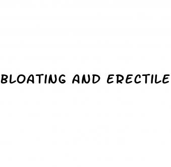 bloating and erectile dysfunction