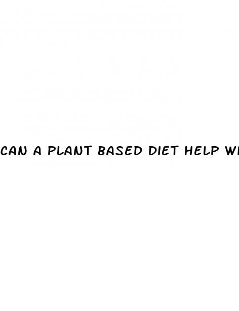 can a plant based diet help with erectile dysfunction