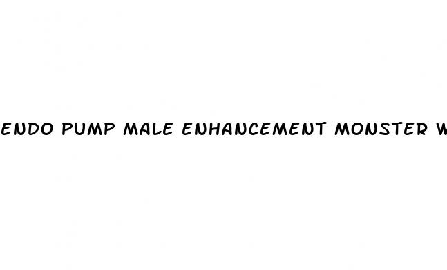 endo pump male enhancement monster with killer rebills