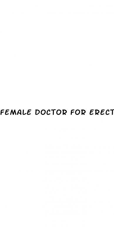 female doctor for erectile dysfunction