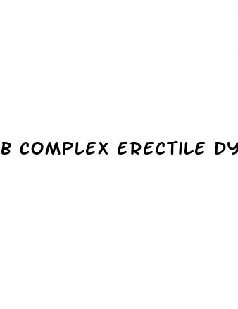 b complex erectile dysfunction