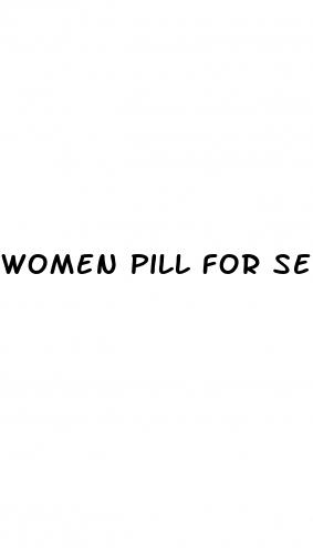 women pill for sex