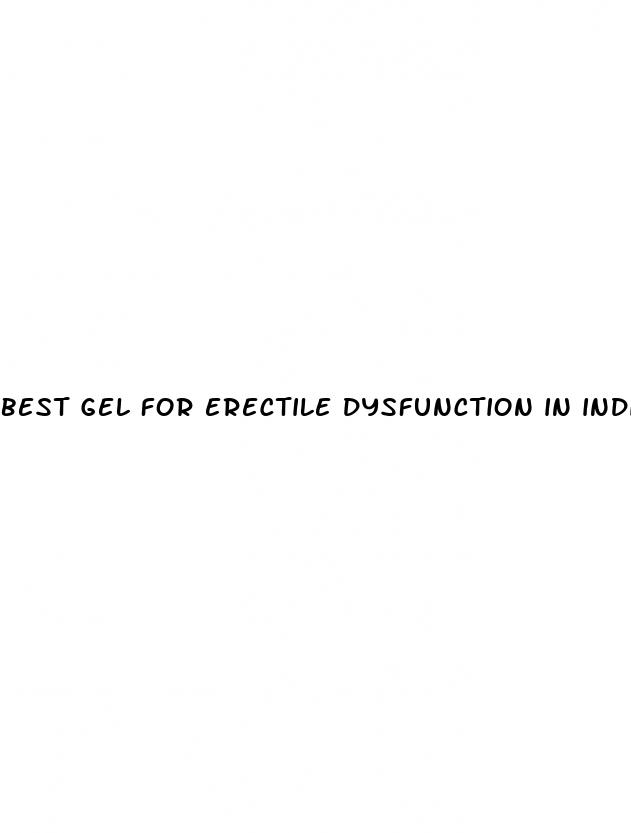 best gel for erectile dysfunction in india