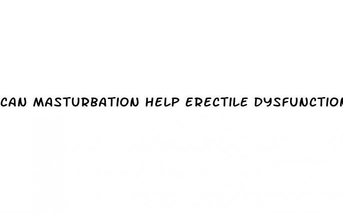 can masturbation help erectile dysfunction