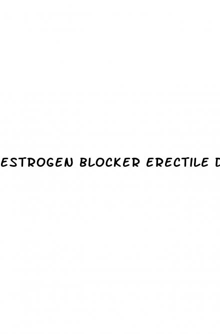 estrogen blocker erectile dysfunction