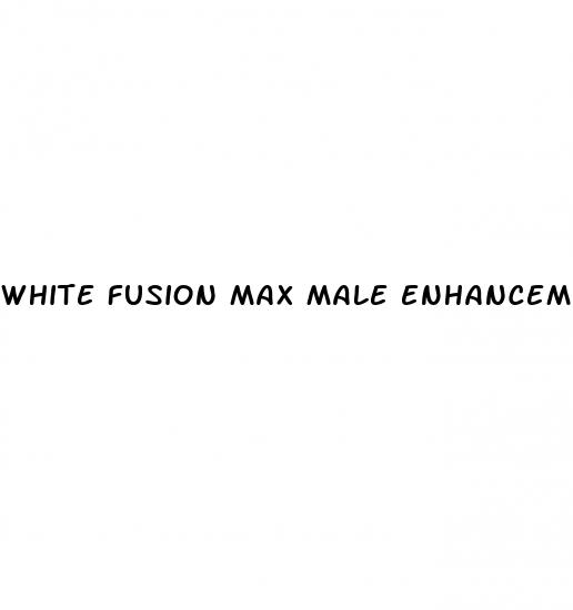 white fusion max male enhancement