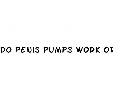 do penis pumps work or harm