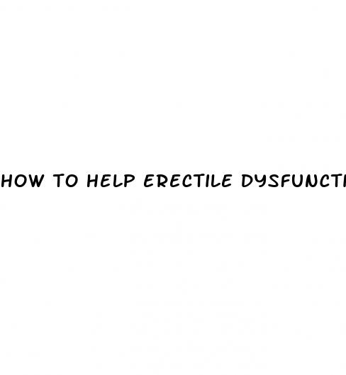 how to help erectile dysfunction reddit