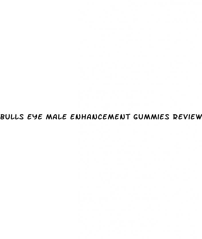 bulls eye male enhancement gummies reviews