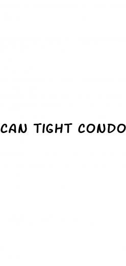 can tight condoms cause erectile dysfunction