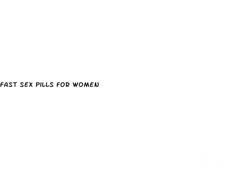 fast sex pills for women