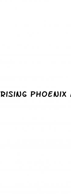 rising phoenix male enhancement