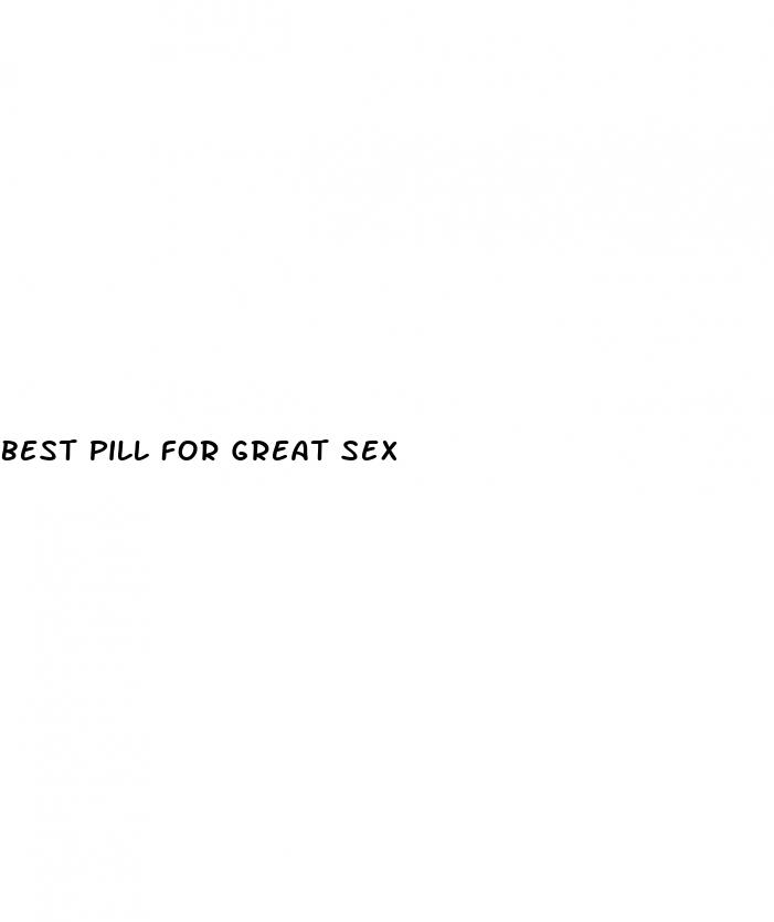 best pill for great sex