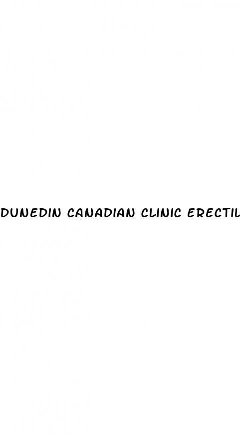 dunedin canadian clinic erectile dysfunction