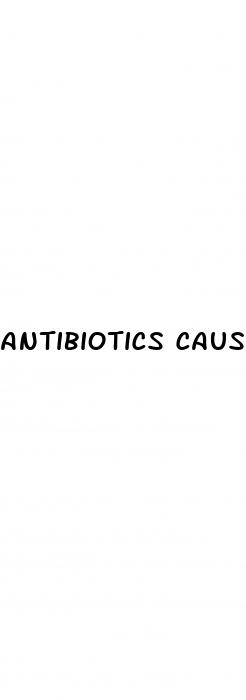 antibiotics cause erectile dysfunction