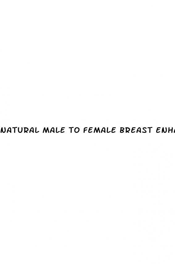 natural male to female breast enhancement