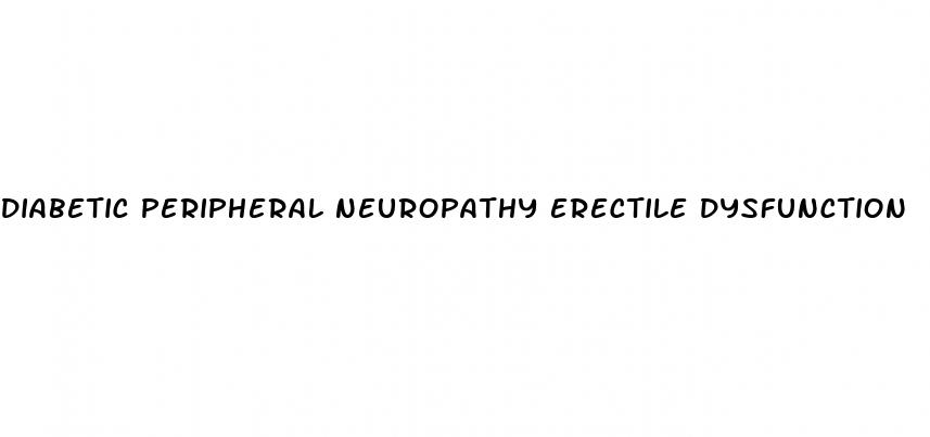 diabetic peripheral neuropathy erectile dysfunction