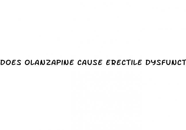 does olanzapine cause erectile dysfunction