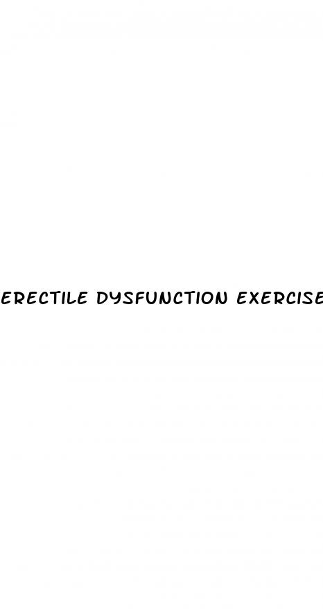 erectile dysfunction exercises