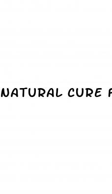 natural cure for erectile dysfunction reddit