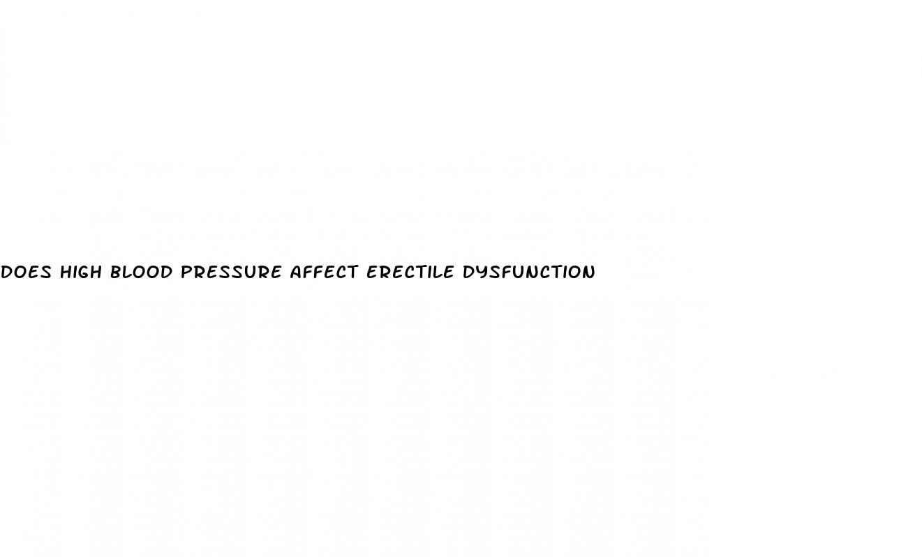 does high blood pressure affect erectile dysfunction