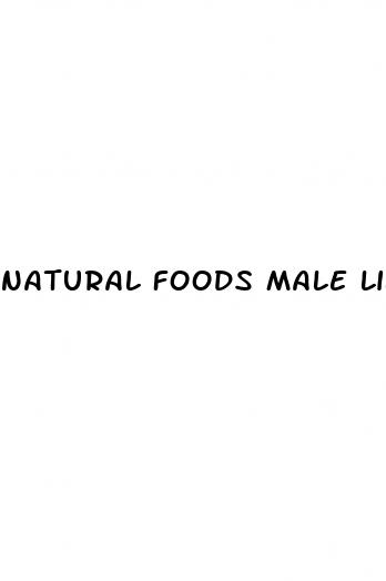 natural foods male libido enhancement