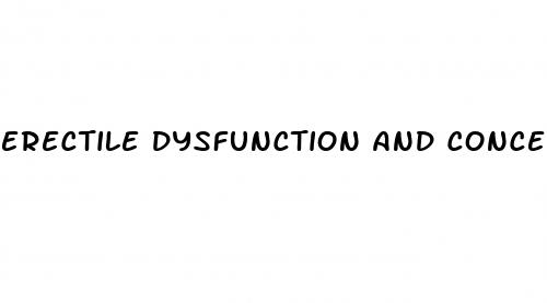 erectile dysfunction and conceiving