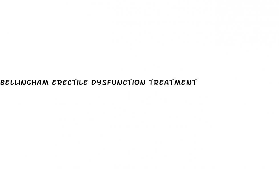 bellingham erectile dysfunction treatment