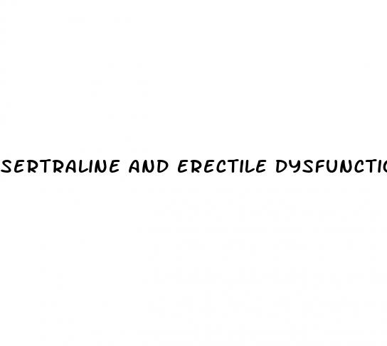 sertraline and erectile dysfunction