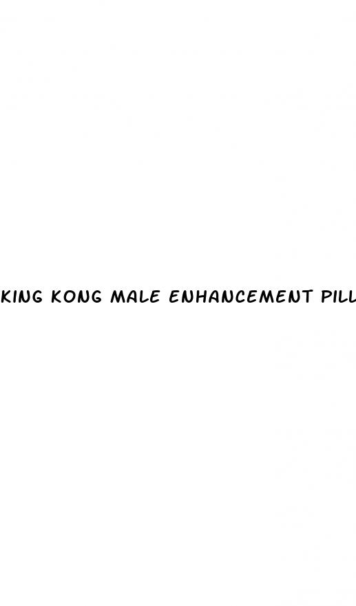 king kong male enhancement pills side effects