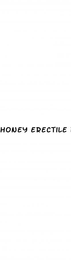 honey erectile dysfunction