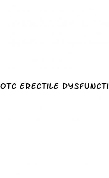 otc erectile dysfunction