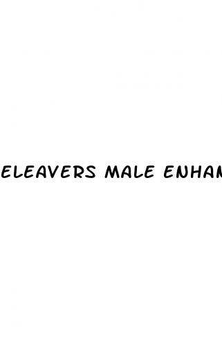 eleavers male enhancement pills