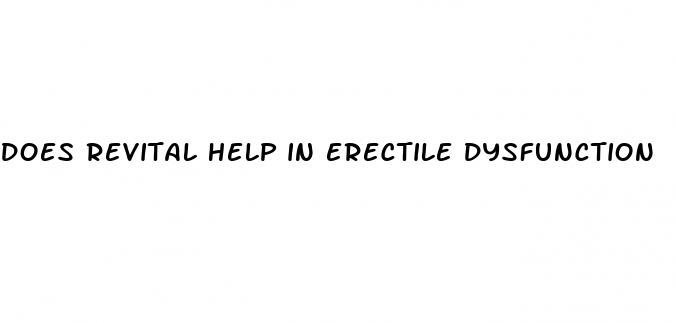 does revital help in erectile dysfunction