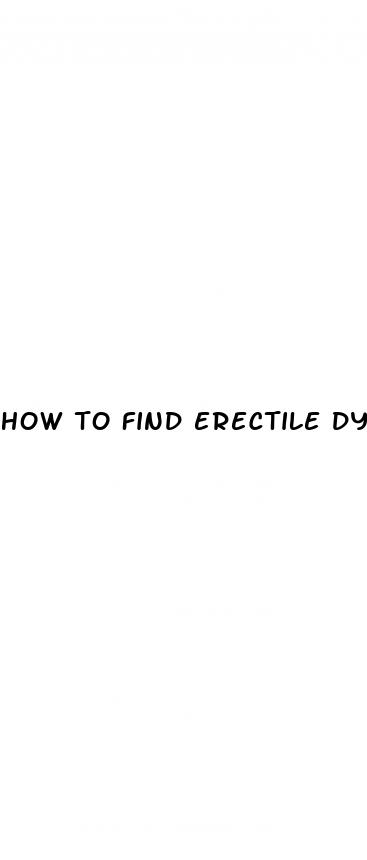 how to find erectile dysfunction