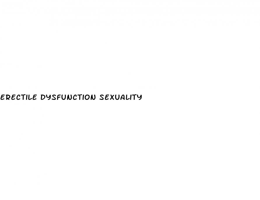 erectile dysfunction sexuality