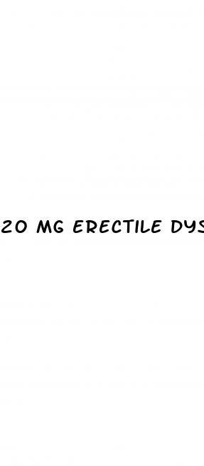 20 mg erectile dysfunction