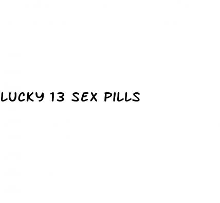 lucky 13 sex pills