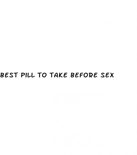 best pill to take before sex