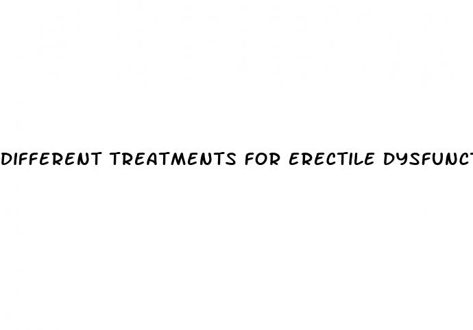 different treatments for erectile dysfunction