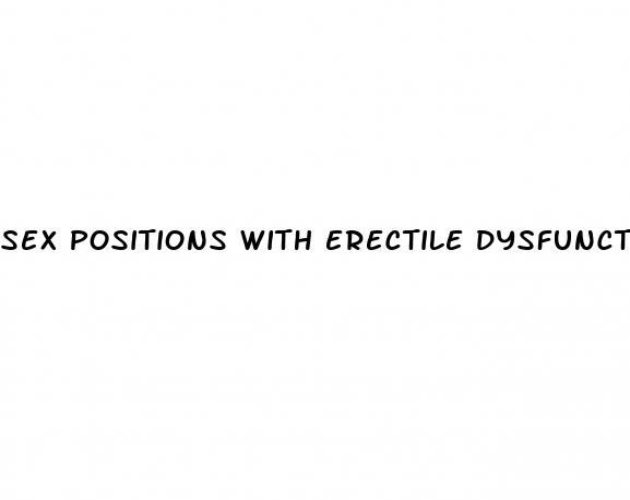 sex positions with erectile dysfunction