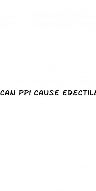 can ppi cause erectile dysfunction