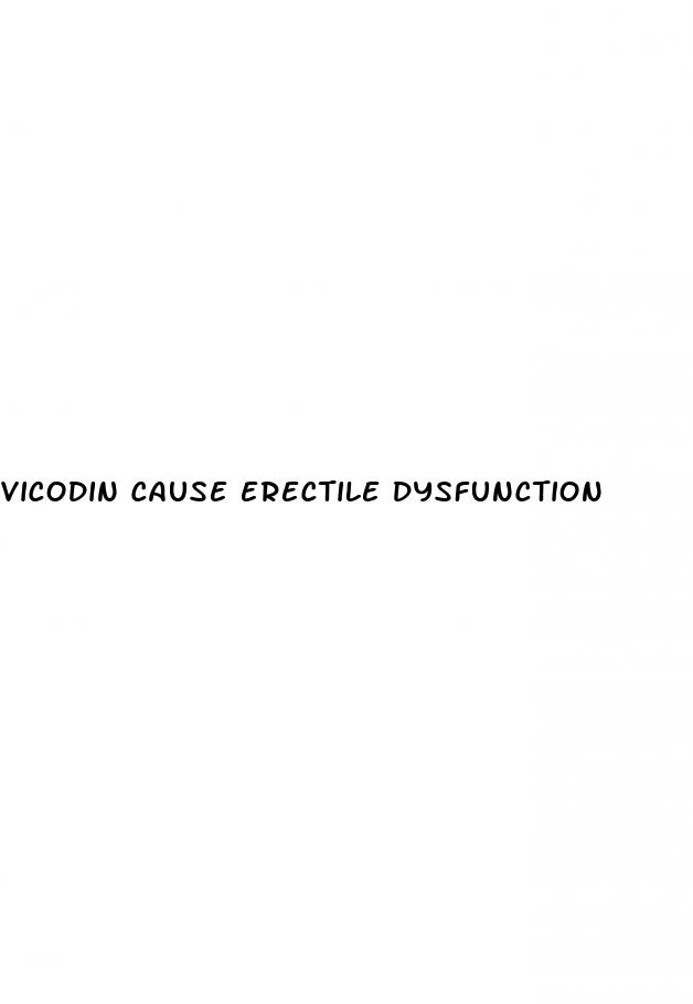 vicodin cause erectile dysfunction