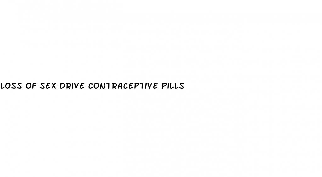 loss of sex drive contraceptive pills