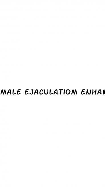 male ejaculatiom enhancement